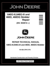 Load image into Gallery viewer, TM1086 John Deere 640G-III, 648G-III and 460D, 460DG Skidder