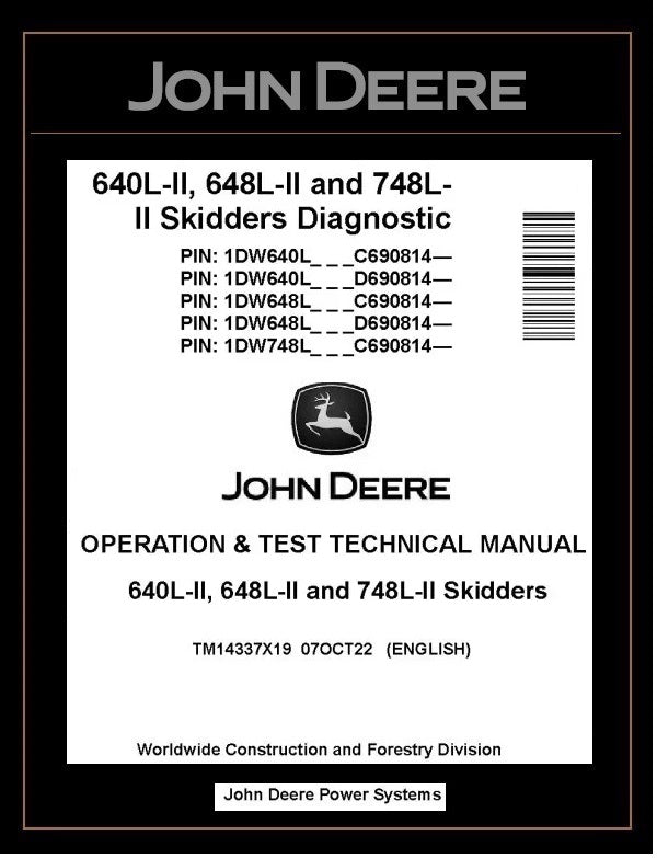 TM14337X19 John Deere 640L-II 648L-II 748L-II Skidder Operation and Test Manual PDF