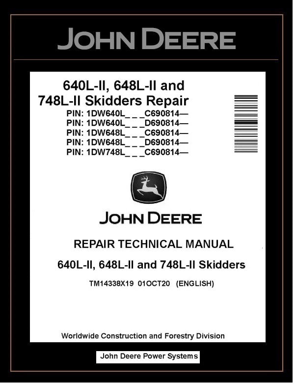 TM14338X19 John Deere 640L-II 648L-II 748L-II Skidder Repair Technical Manual PDF