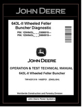 Load image into Gallery viewer, TM14331X19 John Deere 643L-II Wheeled Feller Buncher Operation and Test Manual PDF