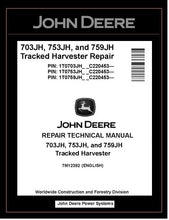 Load image into Gallery viewer, TM12392 John Deere 703JH, 753JH, 759JH Tracked Harvester PDF