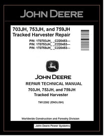 TM12392 John Deere 703JH, 753JH, 759JH Tracked Harvester PDF