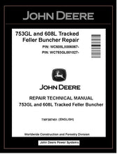 Load image into Gallery viewer, TMF387451 John Deere 753GL, 608L Tracked Feller Buncher
