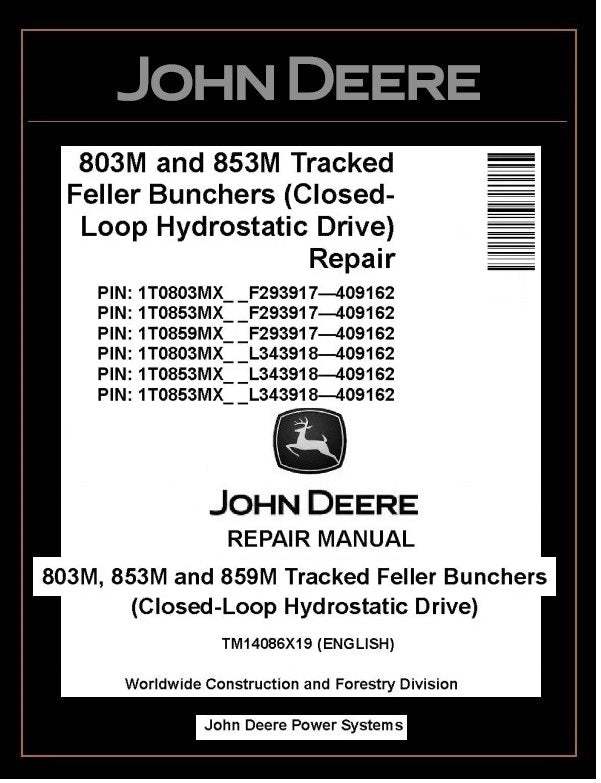 TM14086X19 John Deere 803M 853M 859M Feller Buncher Repair Manual PDF