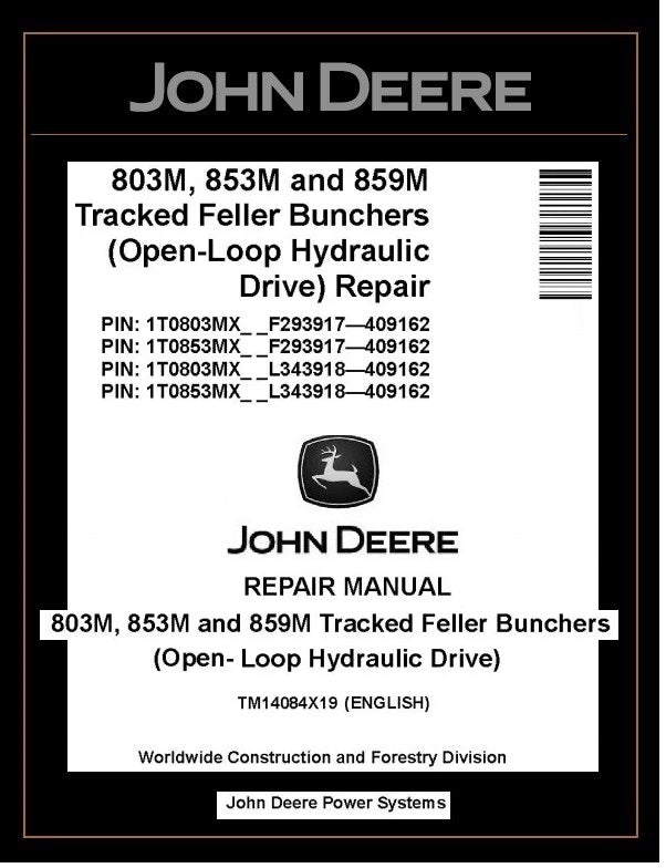 TM14084X19 John Deere 803M 853M 859M Feller Buncher Repair Manual PDF
