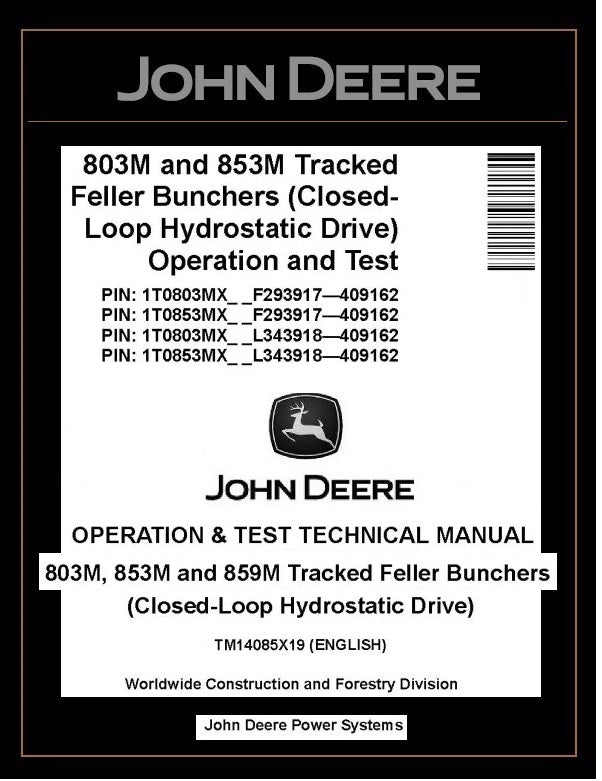 TM14085X19 John Deere 803M 853M Feller Buncher Operation & Test Manual PDF