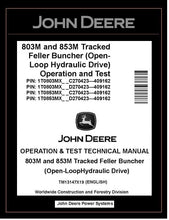 Load image into Gallery viewer, TM13147X19 John Deere 803M 853M Feller Buncher PDF