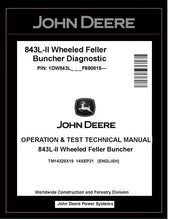 Load image into Gallery viewer, TM14329X19 John Deere 843L-II Wheeled Feller Buncher Operation and Test Manual PDF