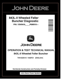 TM14329X19 John Deere 843L-II Wheeled Feller Buncher Operation and Test Manual PDF