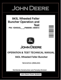 John Deere 843L Wheeled Feller Buncher Test Manual TM13127X19