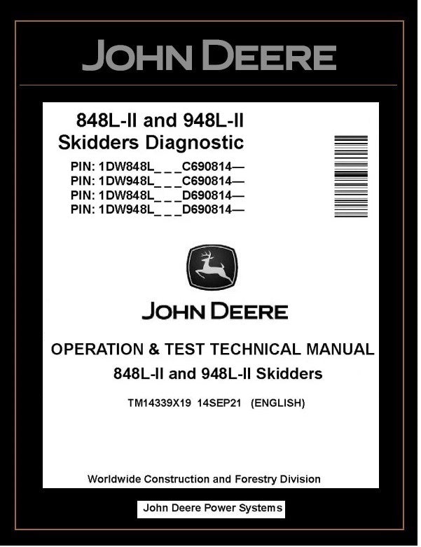 TM14339X19 John Deere 848L-II 948L-II Skidder Operation and Test Manual PDF