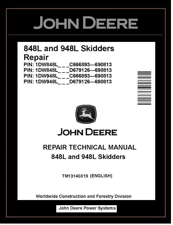 John Deere 848L & 948L Grapple Skidder Repair Manual TM13140X19