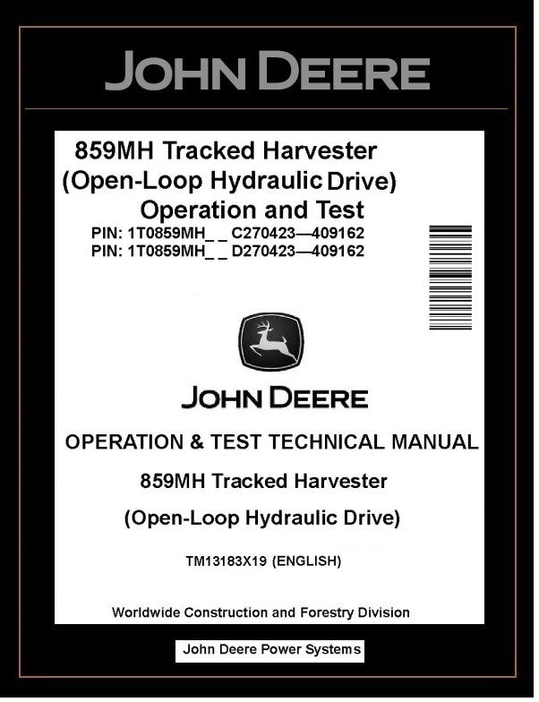 John Deere 859MH Harvester TM13183X19 Operation & Test Manual