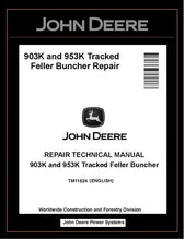 Load image into Gallery viewer, TM11624 John Deere 903K &amp; 953K Tracked Feller Buncher PDF