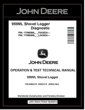 Load image into Gallery viewer, TM14384X19 John Deere 959ML Shovel Logger Operation and Test Manual PDF