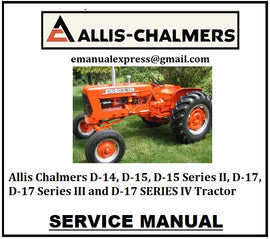 Allis Chalmers D-14, D-15, D-15 Series II, D-17, D-17 Series III and D-17 SERIES IV Tractor Service Repair Manual Best PDF Download