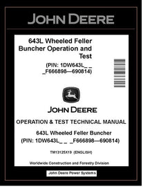 John Deere 643L Wheeled Feller Buncher Test Manual TM13125X19