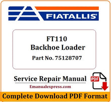 Load image into Gallery viewer, Download PDF - FiatAllis FT110 Backhoe Loader Service Repair Manual