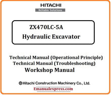 Load image into Gallery viewer, Download PDF - Hitachi ZX470LC-5A Hydraulic Excavator Service Repair Manual