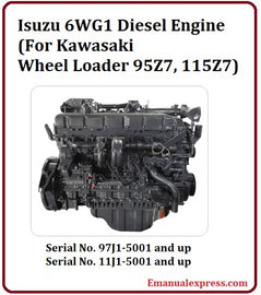 Isuzu 6WG1 Diesel Engine Service Repair Manual (For Kawasaki Wheel Loader 95Z7, 115Z7) Best PDF Download