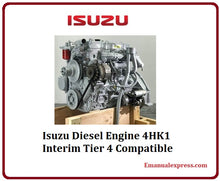 Load image into Gallery viewer, Download PDF - Isuzu Diesel Engine 4HK1 Interim Tier 4 Compatible Service Repair Manual