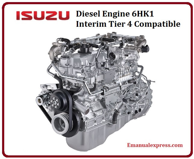 Download PDF - Isuzu Diesel Engine 6HK1 Interim Tier 4 Compatible Service Repair Manual
