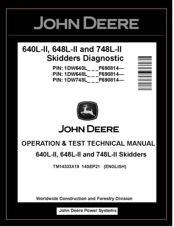TM14333X19 John Deere 640L-II 648L-II 748L-II Skidder Operation and Test Manual PDF