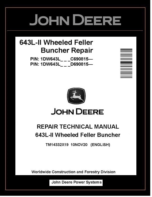 TM14332X19 John Deere 643L-II Wheeled Feller Buncher Repair Technical Manual PDF