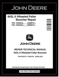 TM14332X19 John Deere 643L-II Wheeled Feller Buncher Repair Technical Manual PDF