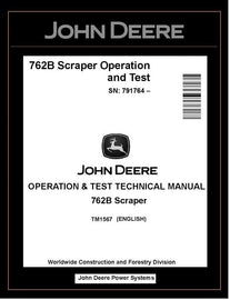 TM1567 John Deere 762B Scraper Operation and Test Manual PDF