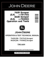 Load image into Gallery viewer, TM1489 - John Deere 762B, 862B Scraper Operation and Test Manual PDF