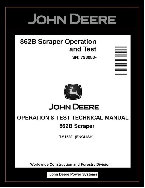 TM1569 - John Deere 862B Scraper Operation and Test Manual PDF