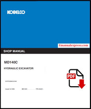 Load image into Gallery viewer, Download PDF - Kobelco MD140C Hydraulic Excavator Service Repair Shop Manual
