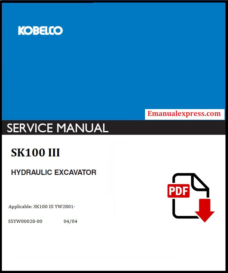 Download PDF - Kobelco SK100 III Hydraulic Excavator Repair Service Manual