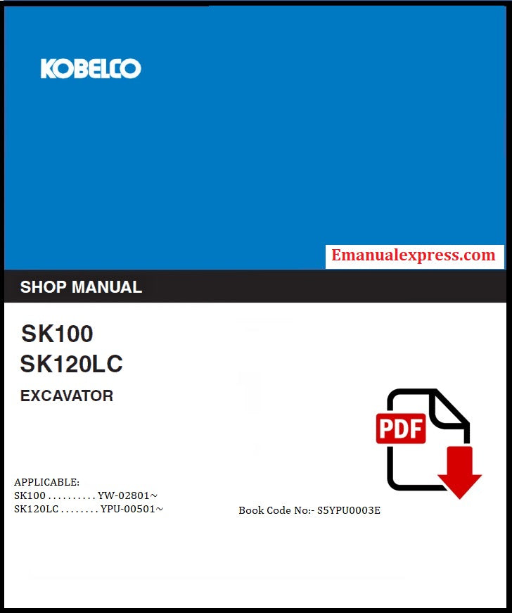 Download PDF - Kobelco SK100, SK120LC Excavator Service Repair Shop Manual