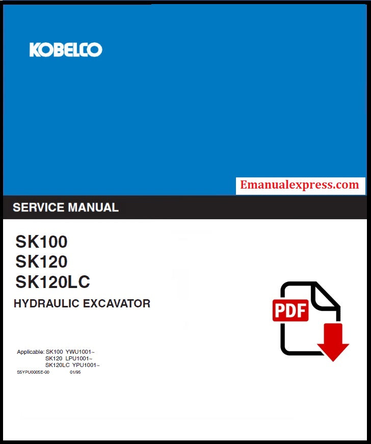 Download PDF - Kobelco SK100, SK120, SK120LC Hydraulic Excavator Repair Service Manual