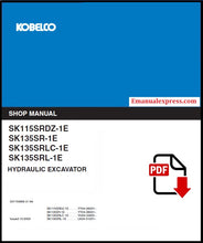 Load image into Gallery viewer, Download PDF - Kobelco SK115SRDZ-1E, SK135SRL-1E Hydraulic Excavator Service Repair Shop Manual
