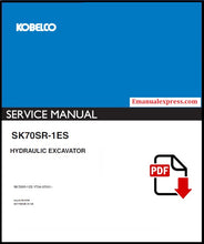 Load image into Gallery viewer, Download PDF - Kobelco SK70SR-1ES Hydraulic Excavator Repair Service Manual