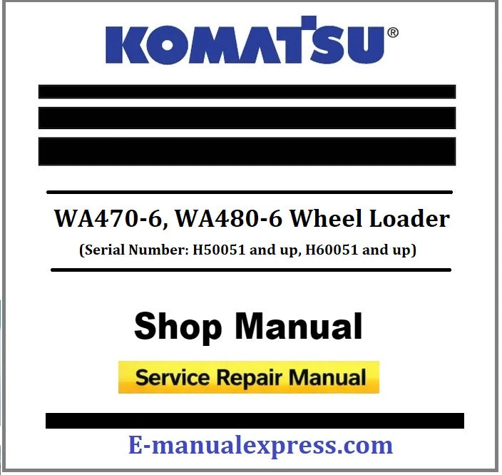 Download PDF - Komatsu WA470-6, WA480-6 Wheel Loader Service Repair Shop Manual