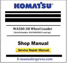 Load image into Gallery viewer, Download PDF - Komatsu WA500-3H Wheel Loader Service Repair Shop Manual