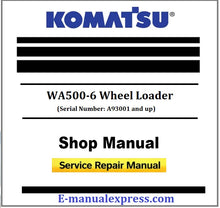 Load image into Gallery viewer, Download PDF - Komatsu WA500-6 Wheel Loader Service Repair Shop Manual