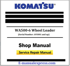 Download PDF - Komatsu WA500-6 Wheel Loader Service Repair Shop Manual