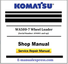 Load image into Gallery viewer, Download PDF - Komatsu WA500-7 Wheel Loader Service Repair Manual (Serial Number: A94001 and up)