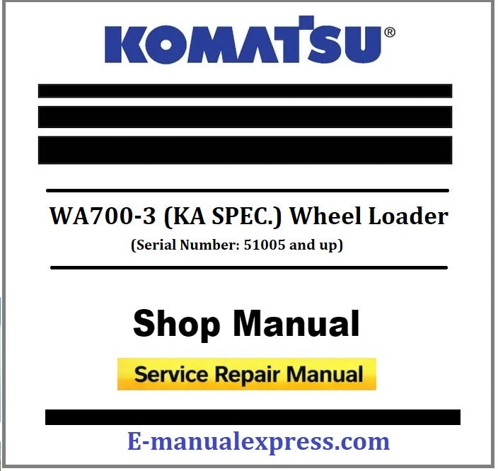 Download PDF - Komatsu WA700-3 (KA SPEC.) Wheel Loader Service Repair Manual