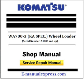 Download PDF - Komatsu WA700-3 (KA SPEC.) Wheel Loader Service Repair Manual