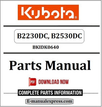 Load image into Gallery viewer, Kubota B2230DC, B2530DC Tractor Parts Manual BKIDK0640