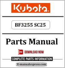 Load image into Gallery viewer, Download Kubota BF3255 SC25 Parts Manual