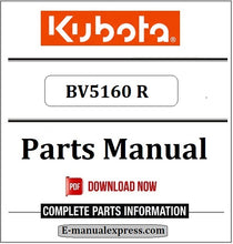 Load image into Gallery viewer, Download Kubota BV5160 R Parts Manual