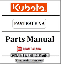 Load image into Gallery viewer, Download Kubota FASTBALE NA Parts Manual