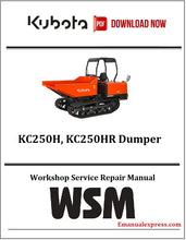 Load image into Gallery viewer, Download PDF - Kubota KC250H, KC250HR Dumper Service Repair Manual